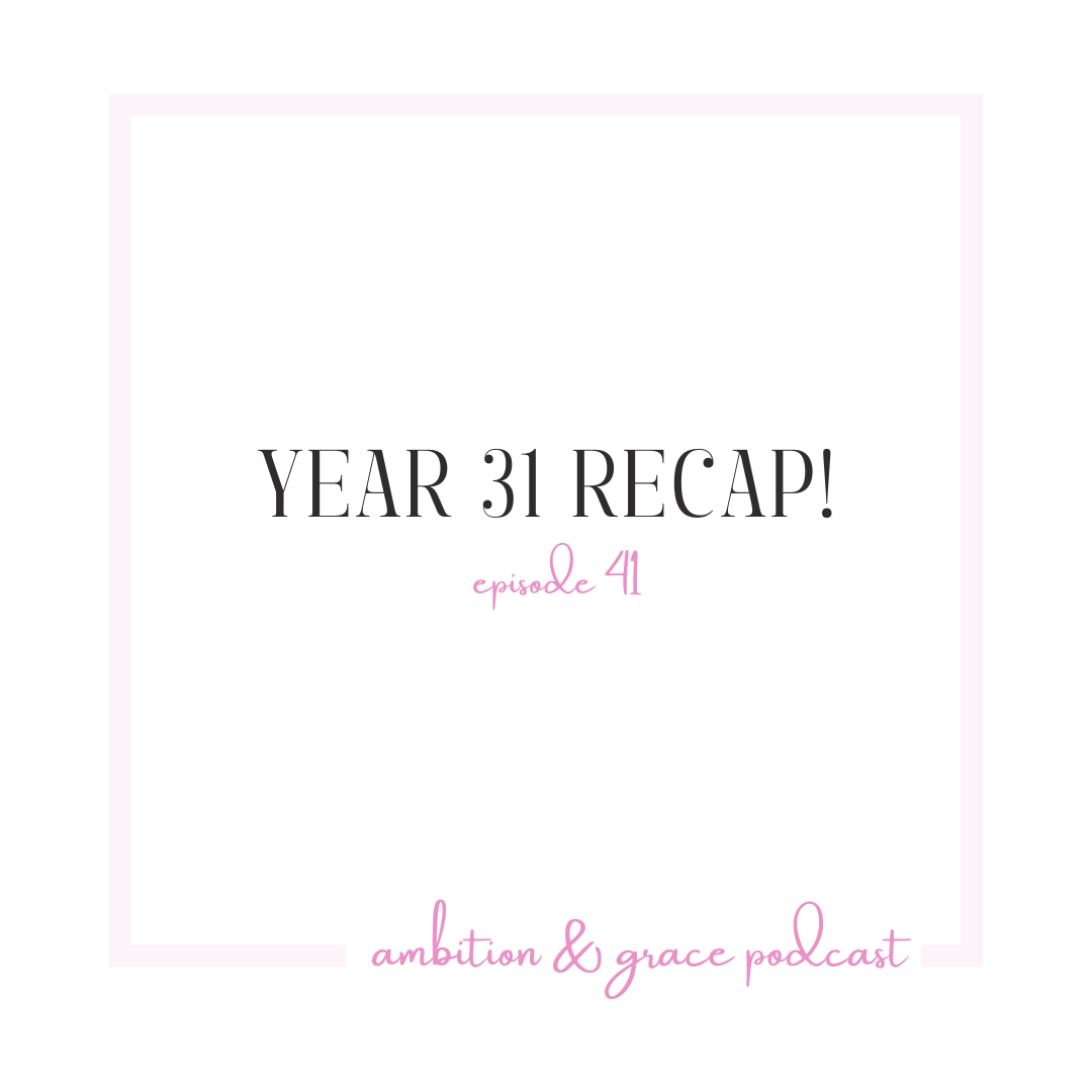 EP. 41 / Year 31 Recap!