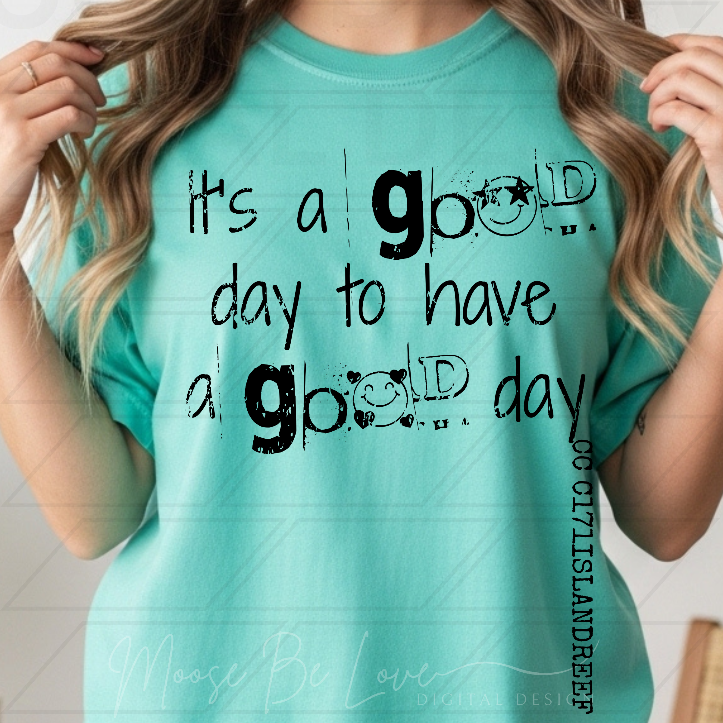 ITS A GOOD DAY TO HAVE A GOOD DAY BUNDLE**6 COLOR OPTIONS**