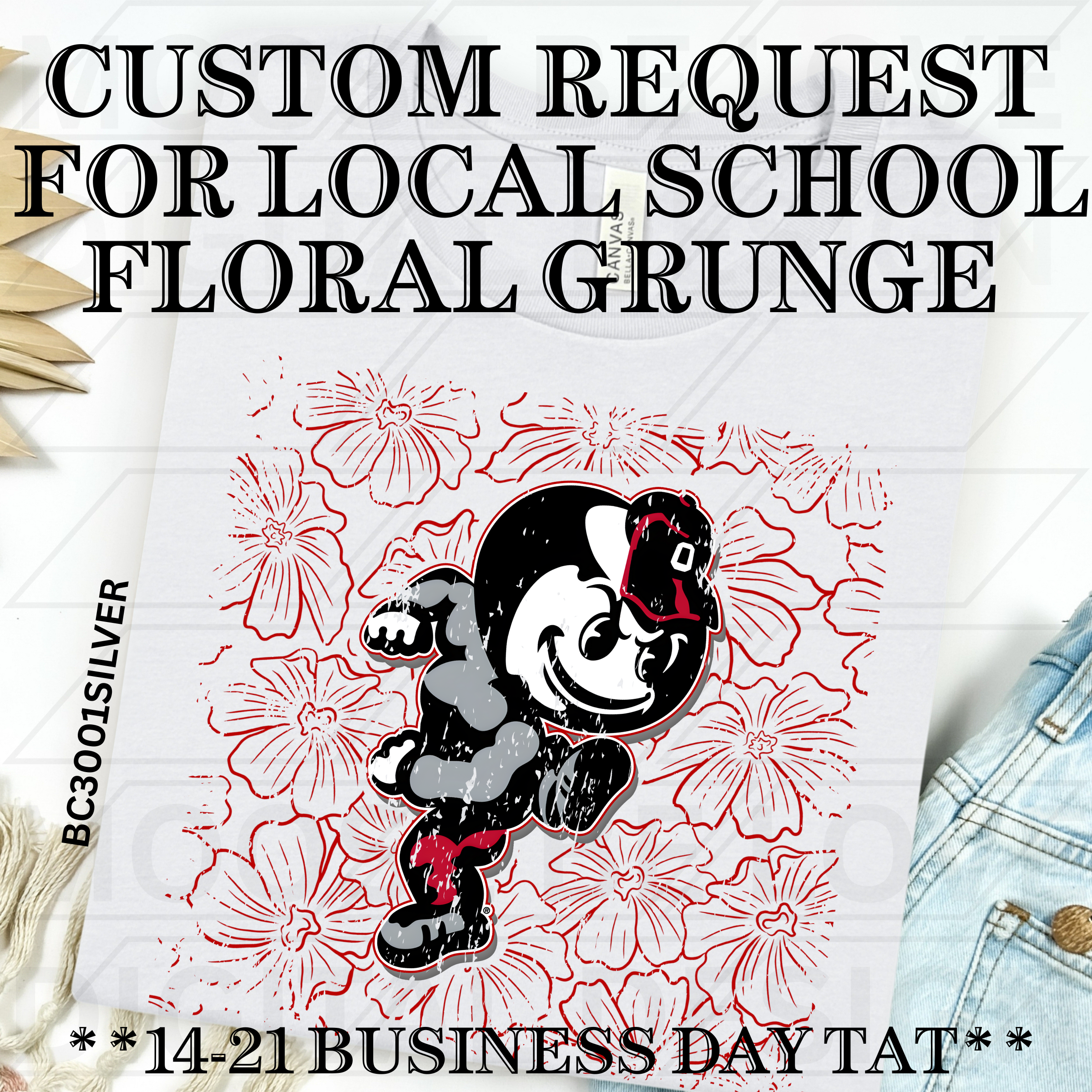 CUSTOM EXCLUSIVE REQUEST FOR LOCAL SCHOOL FLORAL GRUNGE DESIGN**14-21 BUSINESS DAY TAT**