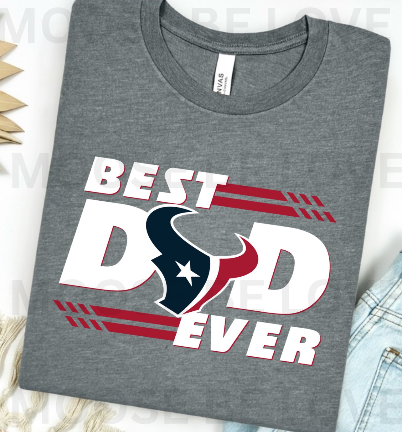 BEST DAD EVER TEXANS PNG