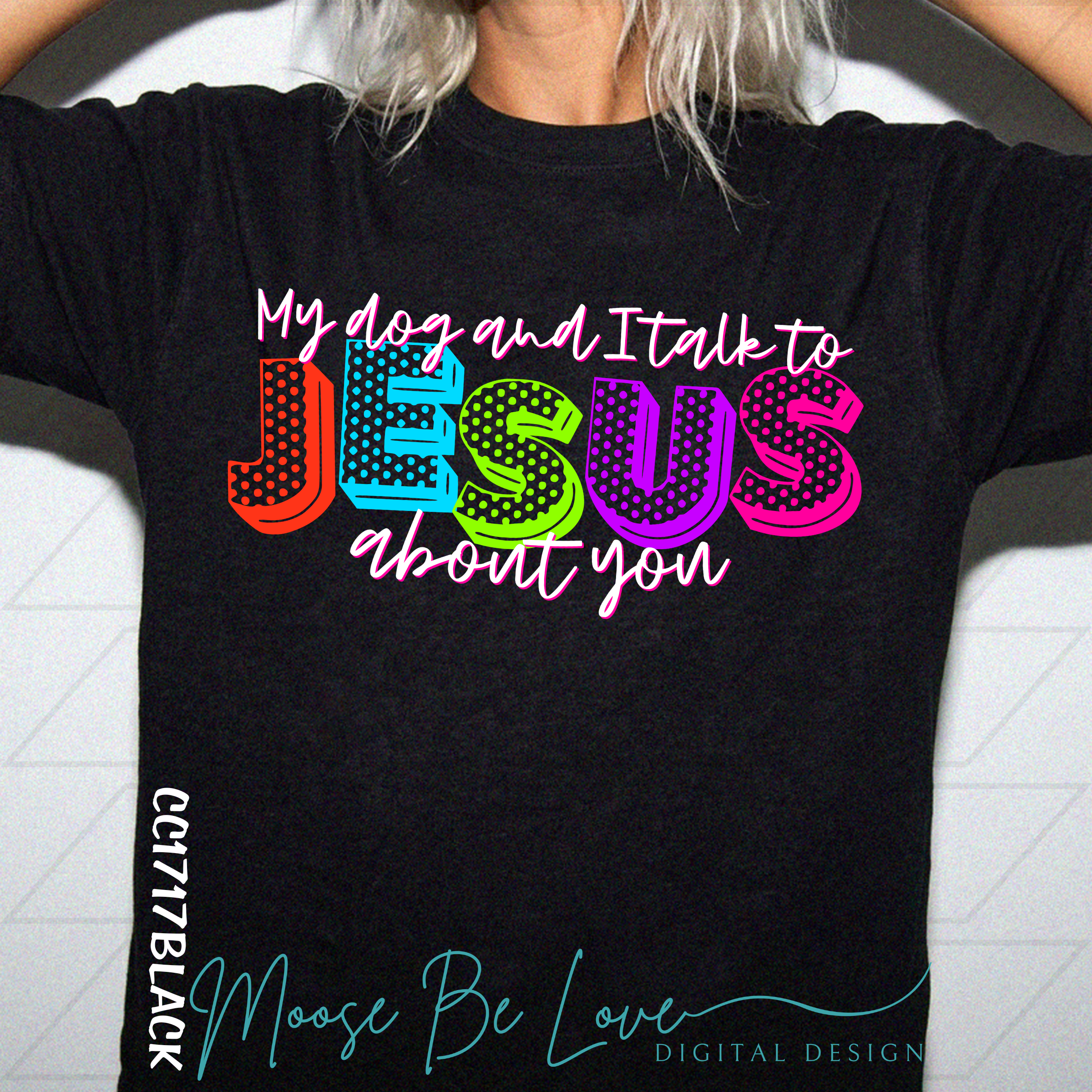 MY DOG AND I TALK TO JESUS ABOUT YOU PNG