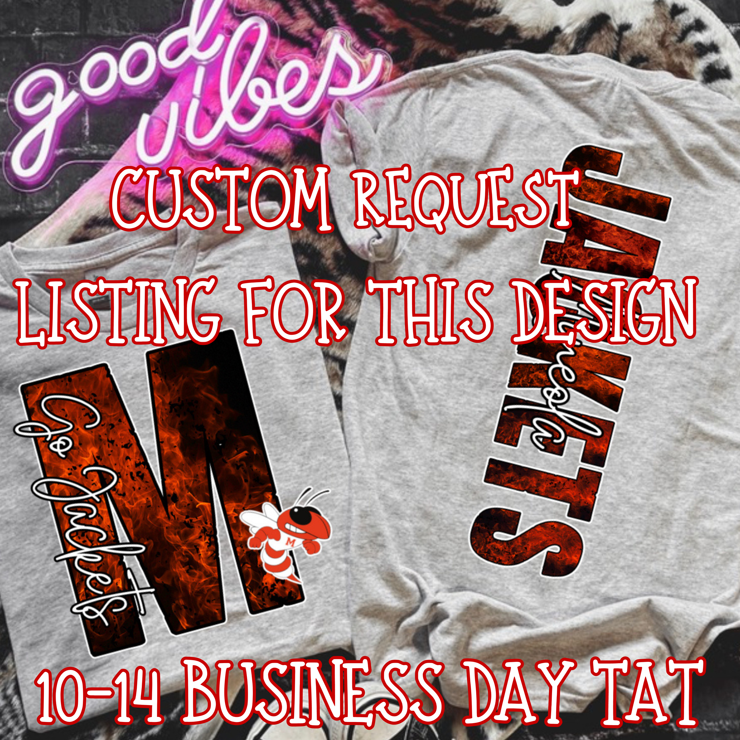 CUSTOM LOCAL SCHOOL REQUEST FOR THIS DESIGN **10-14 BUSINESS DAY TAT**