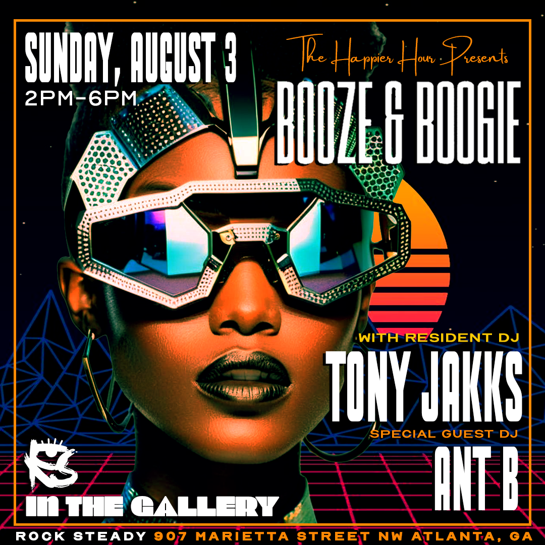 BOOZE & BOOGIE (DAY PARTY)