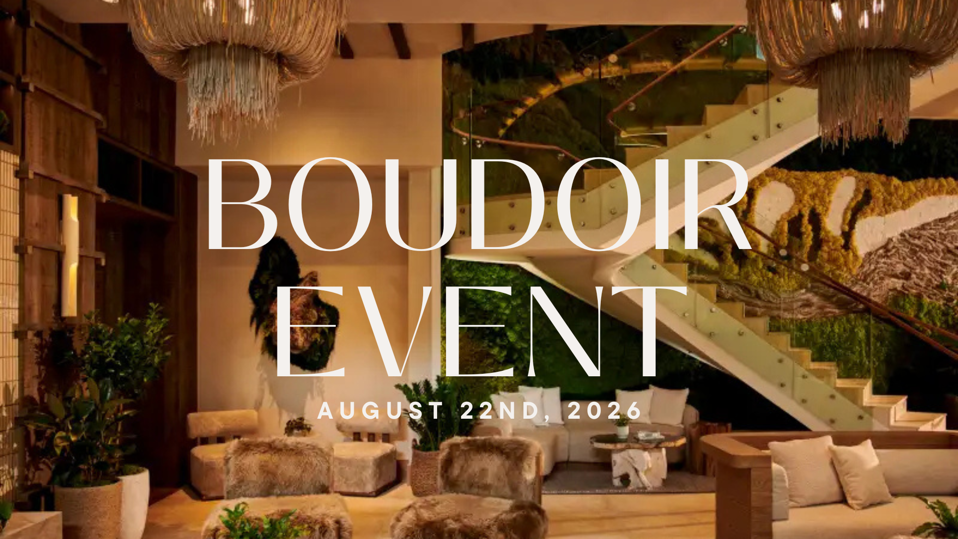 Interior of a stylish event space with a staircase, modern furniture, and decorative plants, overlaid with text advertising a Bouldor event on August 22nd, 2026.