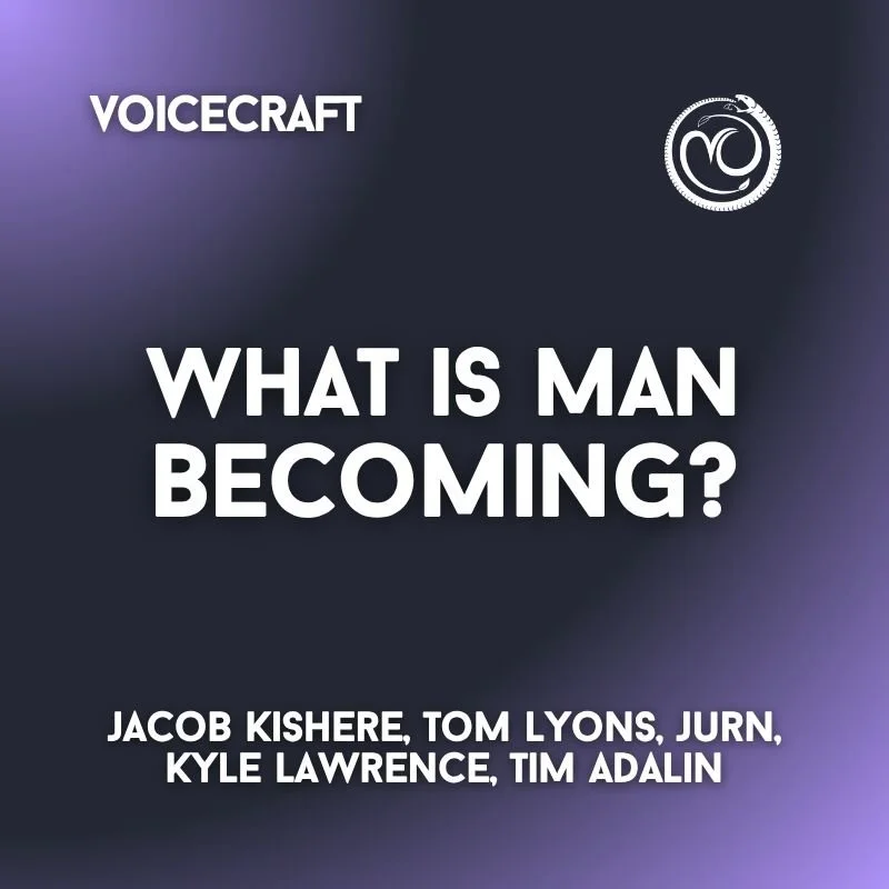 VC Network | What Is Man Becoming | Christ, Ayahuasca, Resonance w/ Jacob Kishere