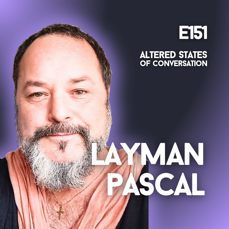 E151 | What is Power, Really? | Nietzsche, Death of God, Slave Morality, Altered States | Layman Pascal &amp; Tim Adalin