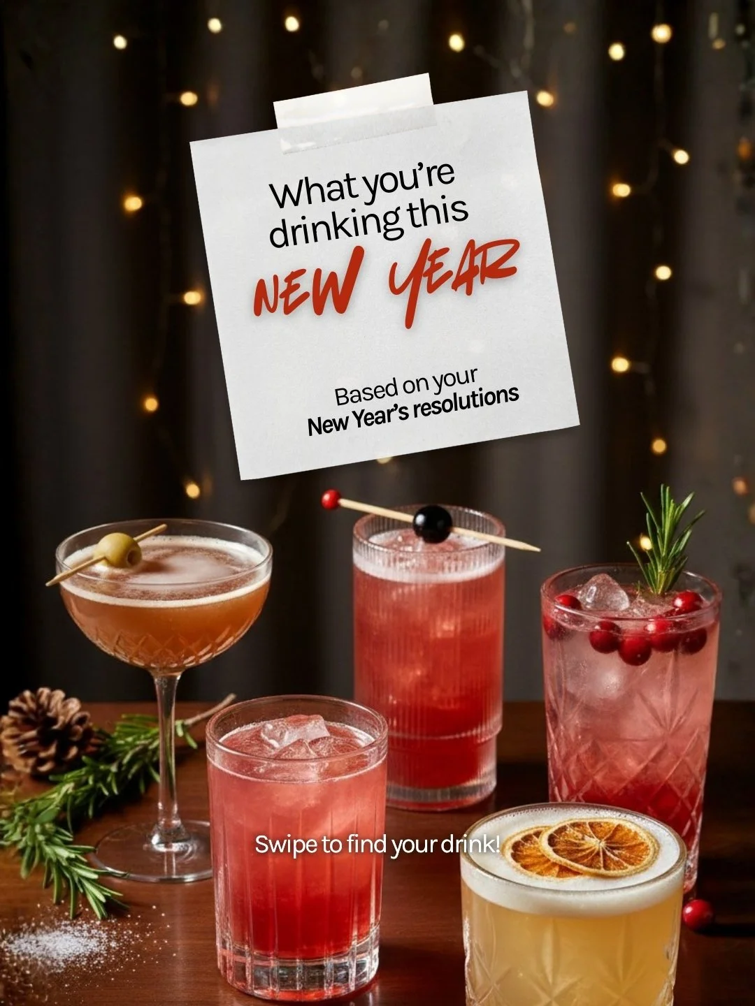 New year, new era, new drink 🍸✨

Whatever you&rsquo;re manifesting for 2026, there&rsquo;s a cocktail to match.

Swipe to see what you're sipping based on your New Year's resolution!