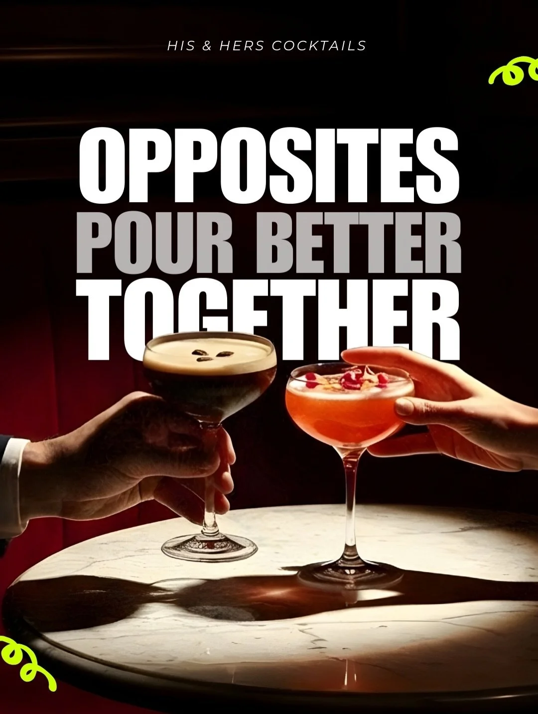 Opposites really do pour better together. 💘

This Valentine&rsquo;s Day, we&rsquo;re celebrating love in all its contrasts: bold and bubbly, classic and floral, strong and sweet.

Our His &amp; Hers cocktail pairings are designed to complement each 