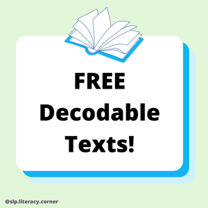 Free Decodable Texts — SLP Literacy Corner
