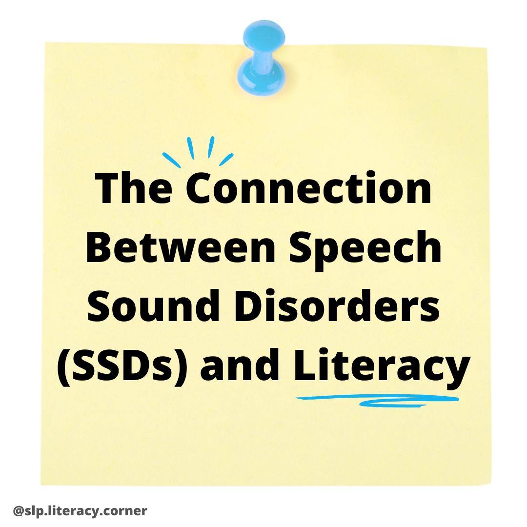 Speech Sound Disorders and Literacy