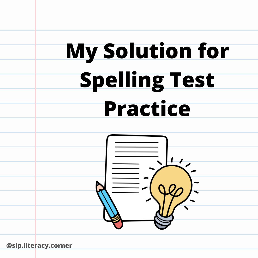 Spelling Test Practice That Actually Works: A Better Way to Study Spelling Words