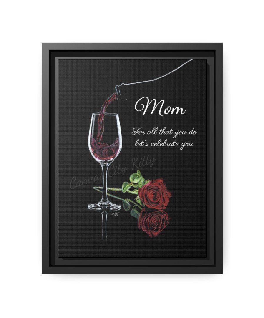 Mom - Let's Celebrate You_Framed Canvas Print.jpg