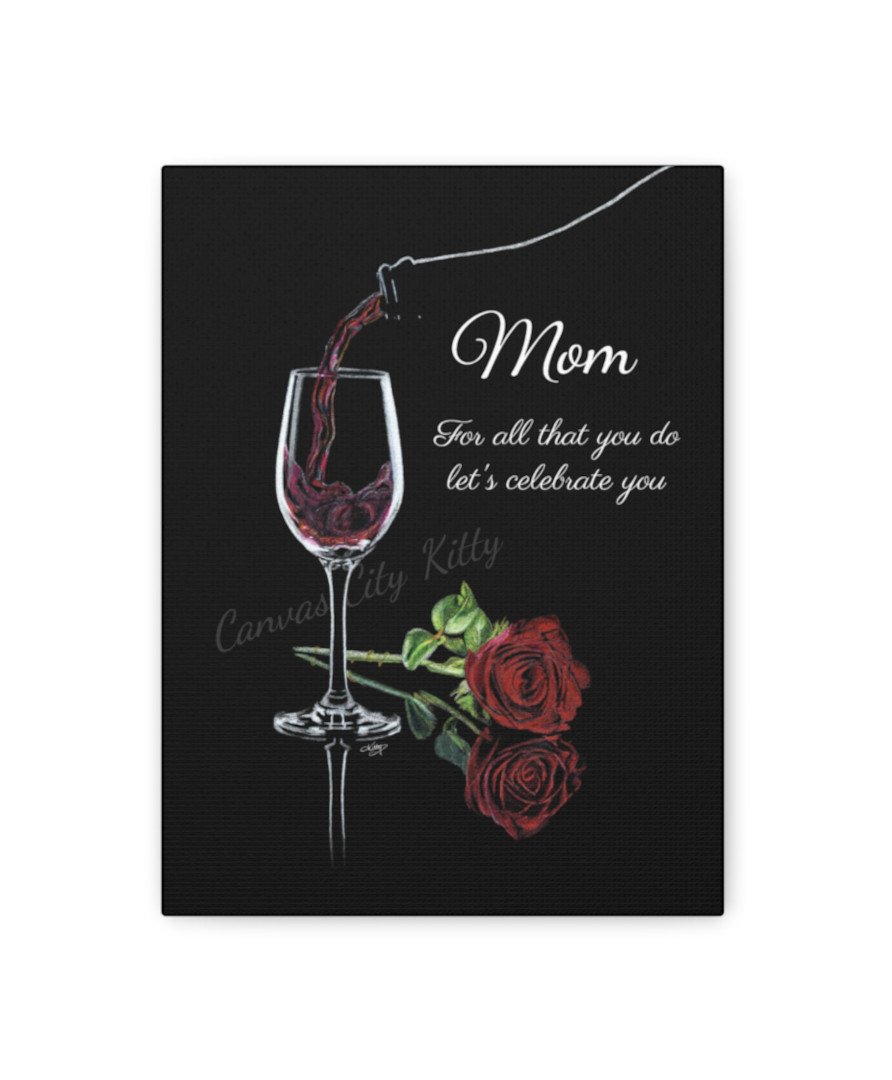 Mom - Let's Celebrate You_Canvas Print.jpg