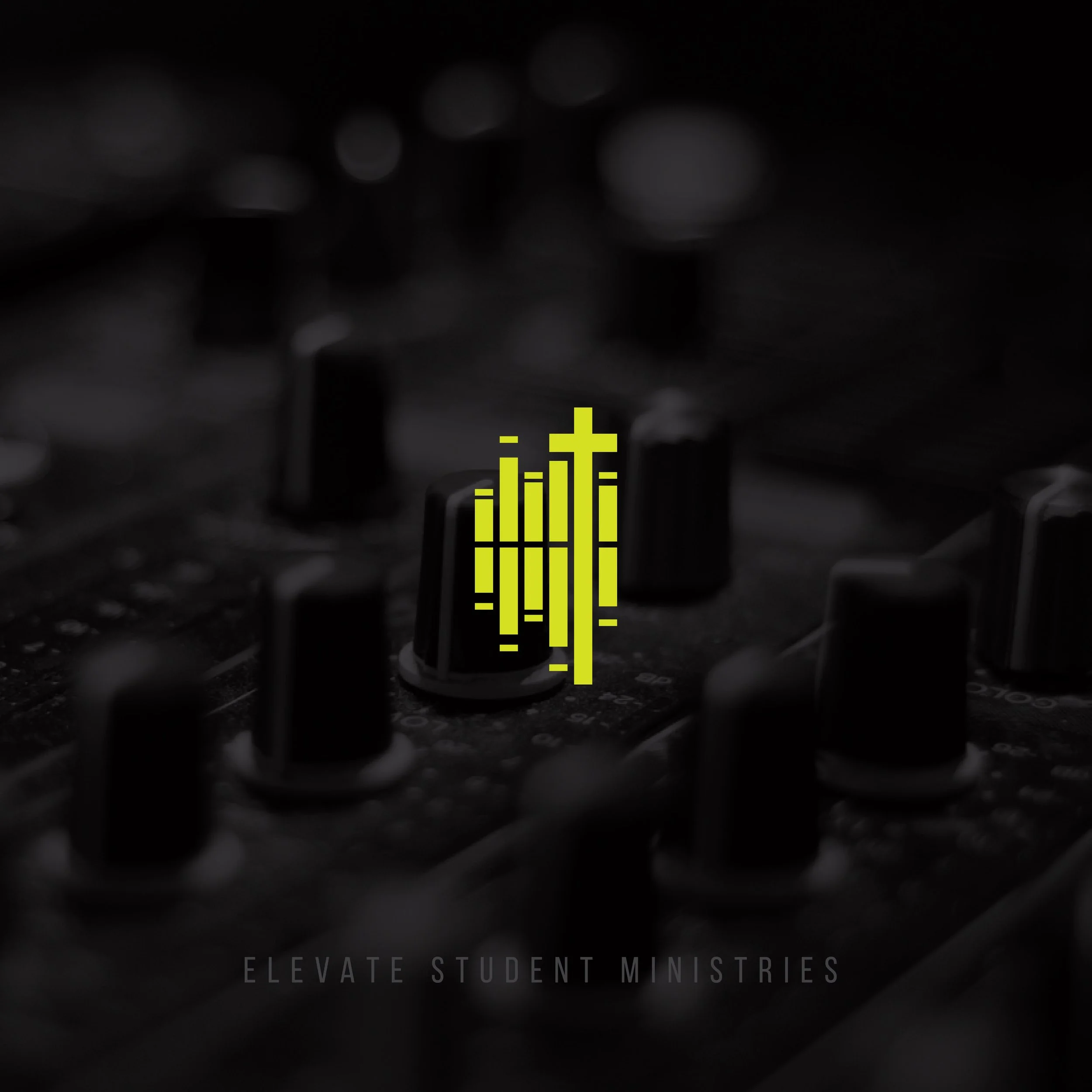 A dark image of an audio mixing console with a yellow digital equalizer graphic and the text 'ELEVATE STUDENT MINISTRIES' at the bottom.