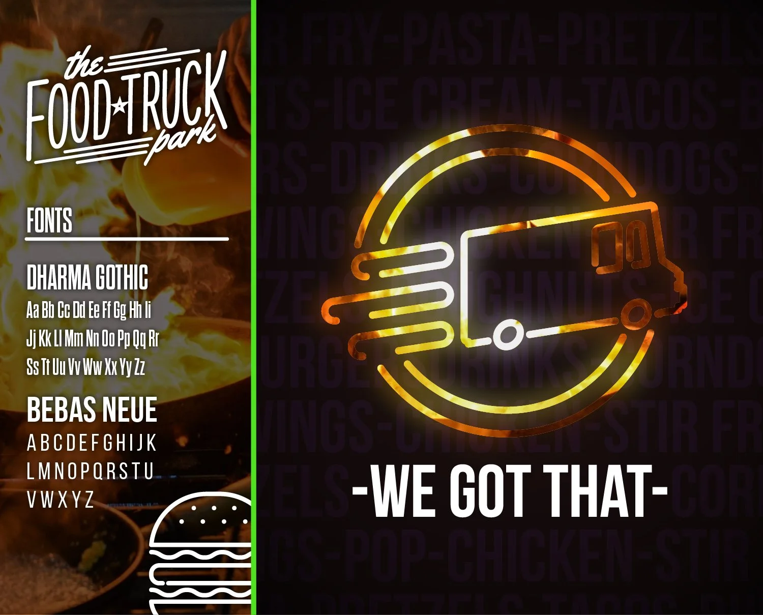 A neon sign of a burger and a stylized car with the text "We Got That" at a food truck park. The left side shows the park's menu with fonts, Dharma Gothic, and Bebas Neue styles, listing various food items and drinks.