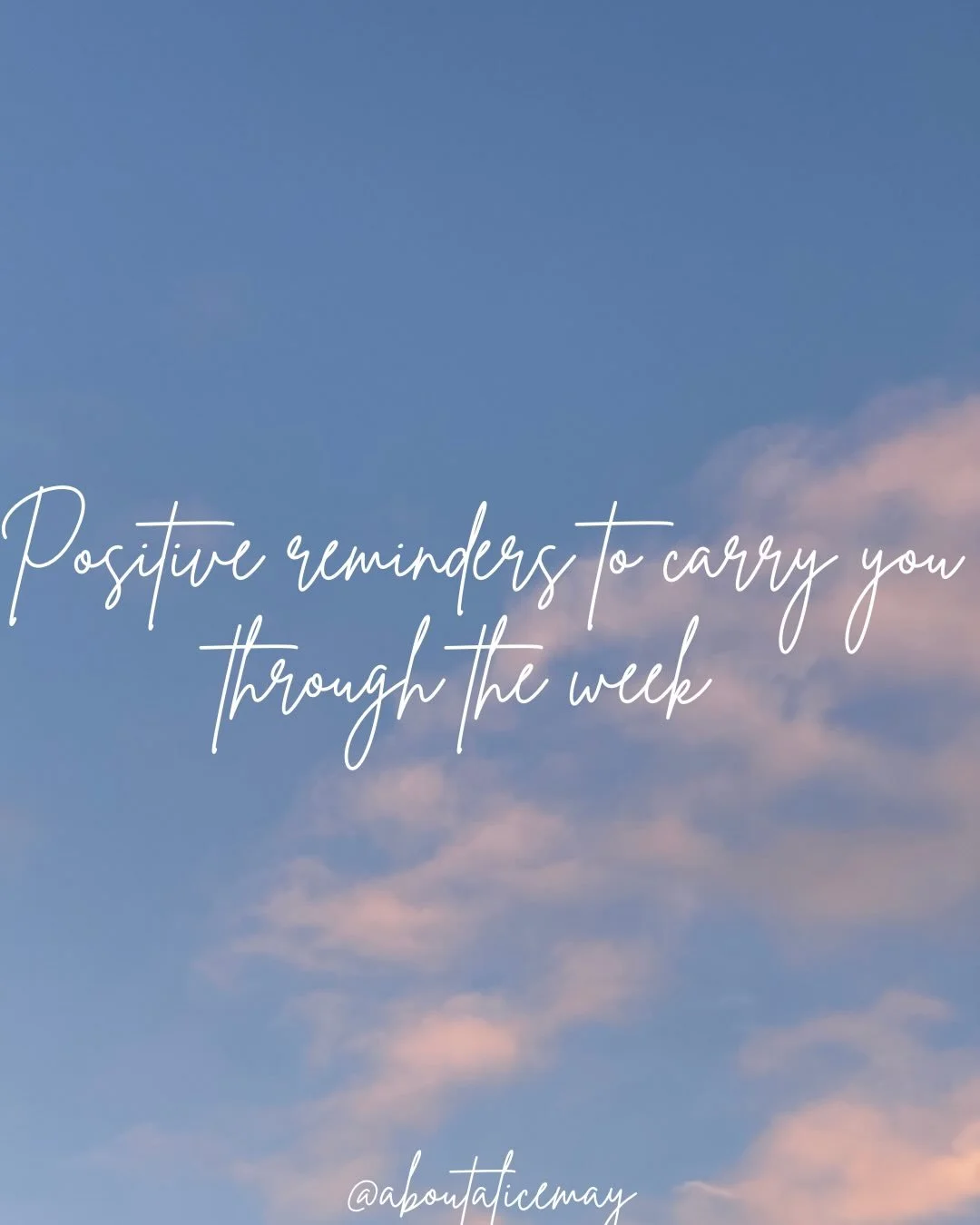 A handful of reminders to take us through to the end of the week❤️#midweek #reminders #happiness