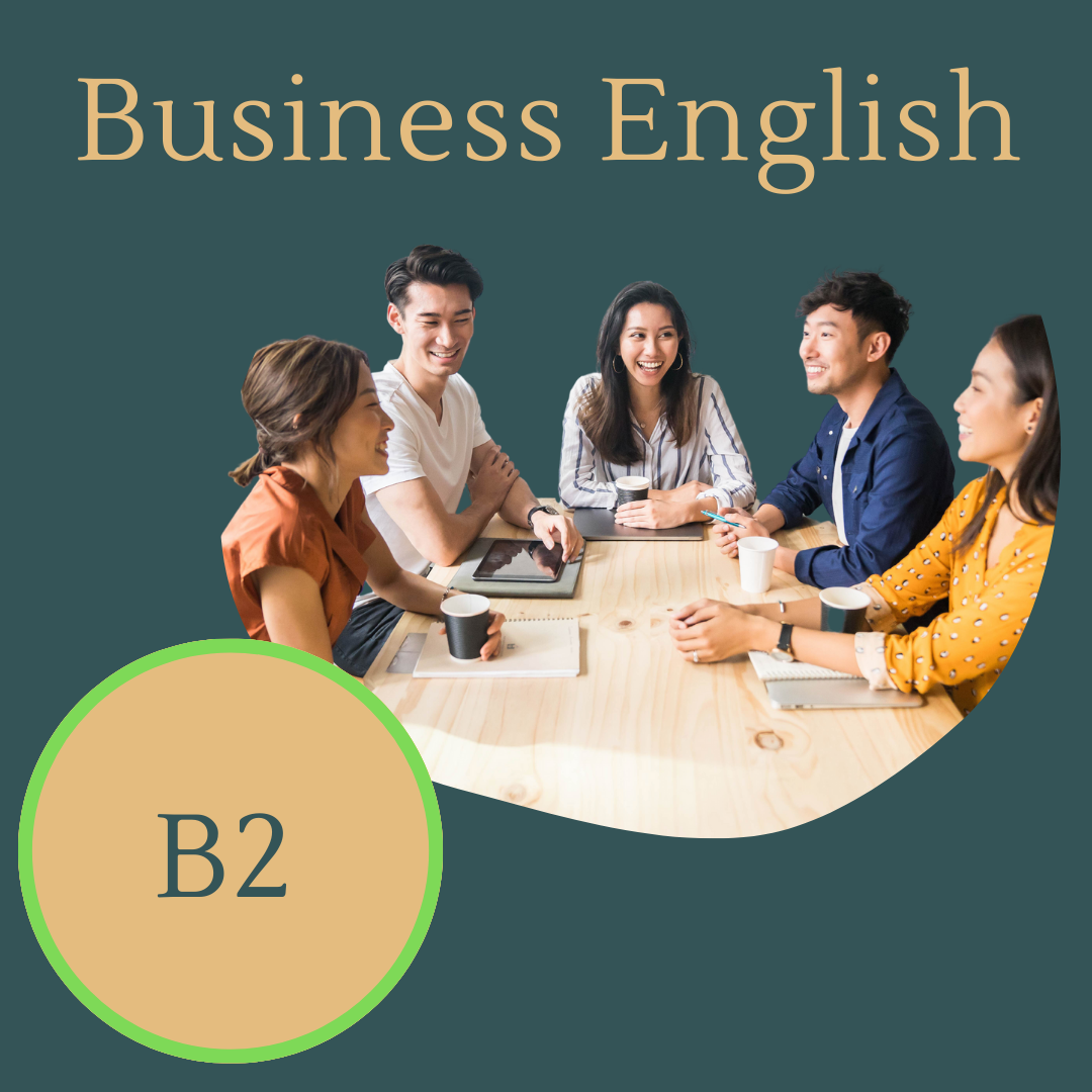 Group of people having a meeting at a table with coffee cups and notebooks, text 'Business English' and 'B2' displayed.