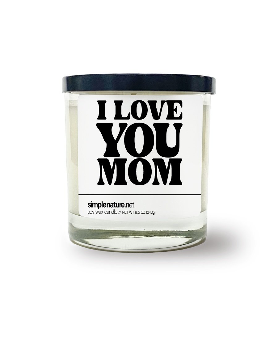 I Love You Mom.jpeg