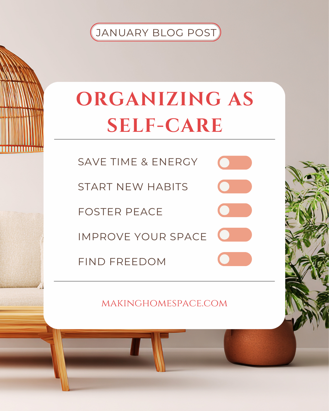 January Blog post describing organizing as self-care