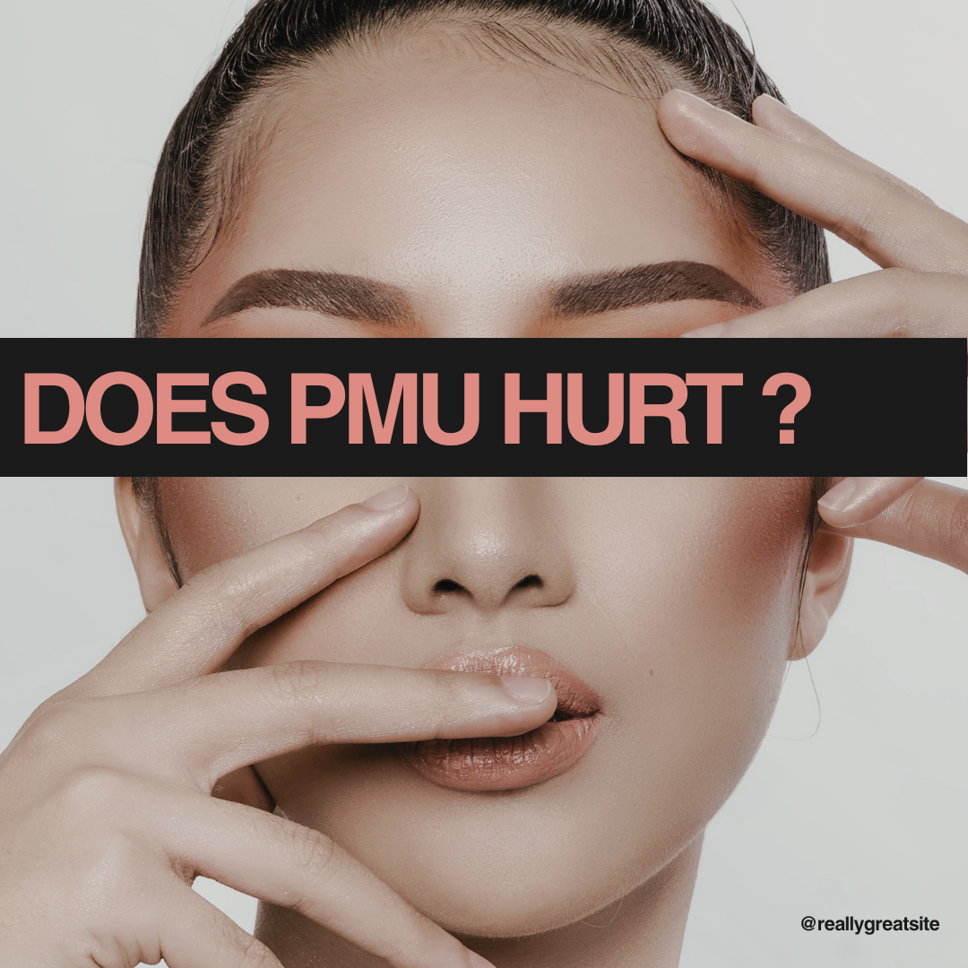 Does Microblading Hurt? What You’ll Actually Feel During PMU (And Why My Clients Say It’s Easier Than They Expected)