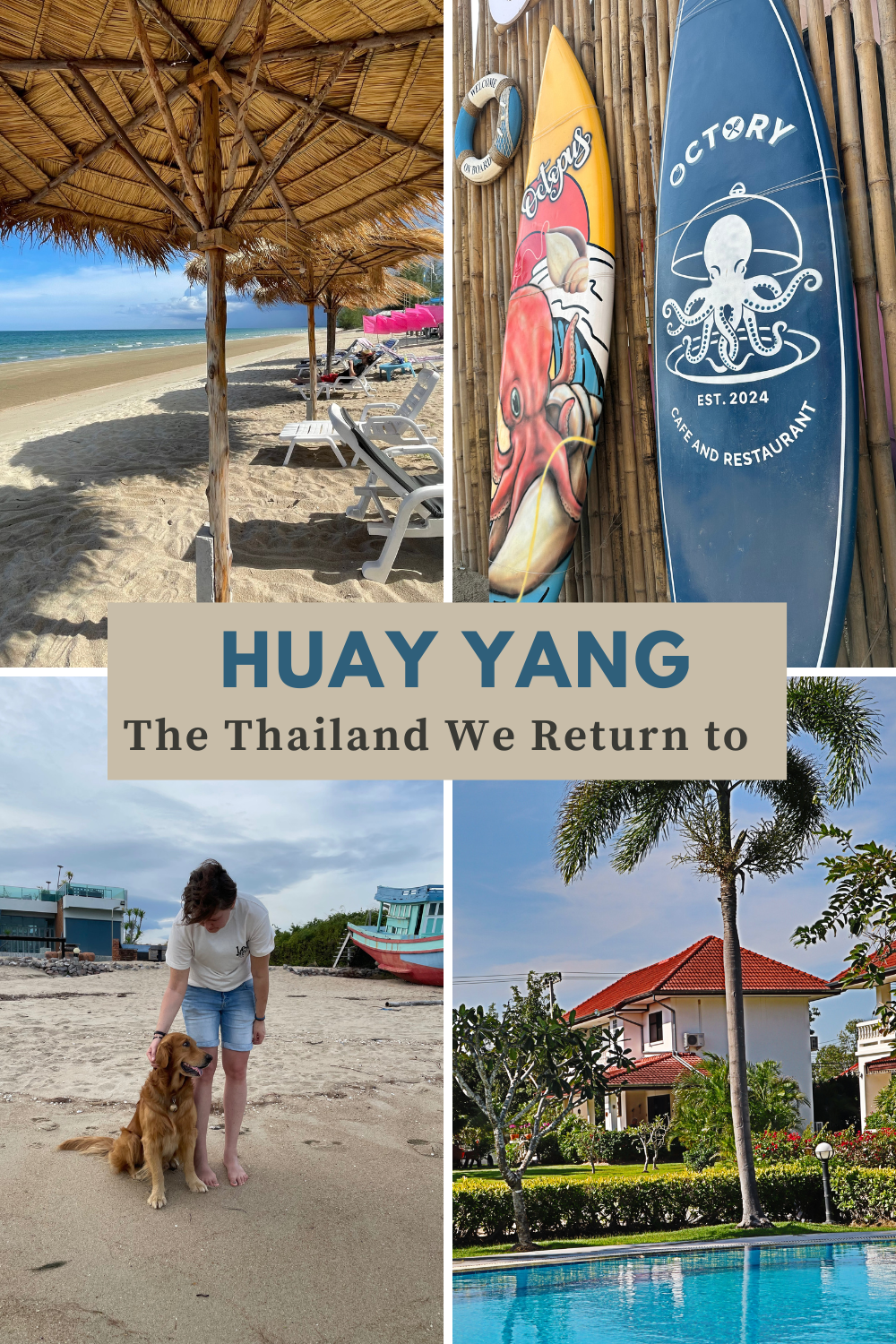 Huay Yang, Thailand: The Place We Return To Before We Have Even Left