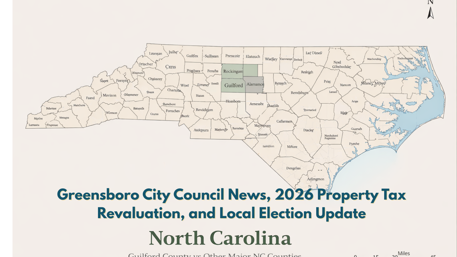 Greensboro City Council News, 2026 Property Tax Revaluation, and Local Election Update