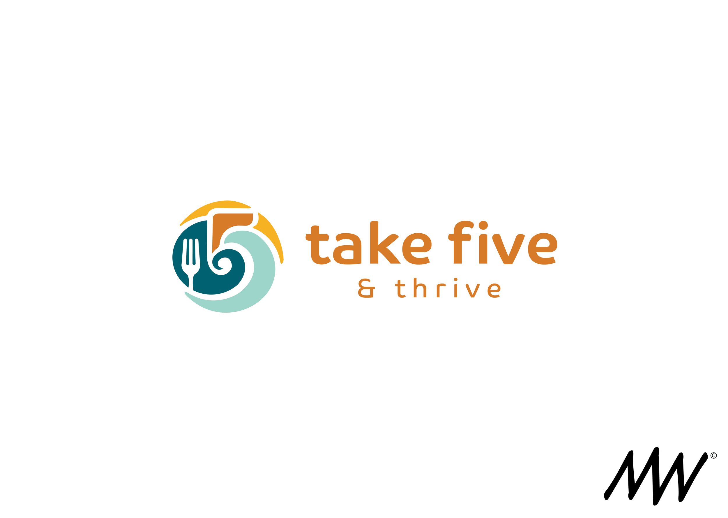 Logo for Take Five & Thrive with a circular design featuring a fork and stylized spiral, and the text 'take five & thrive' in orange. The bottom right corner has a signature-style initials 'MW' in black.