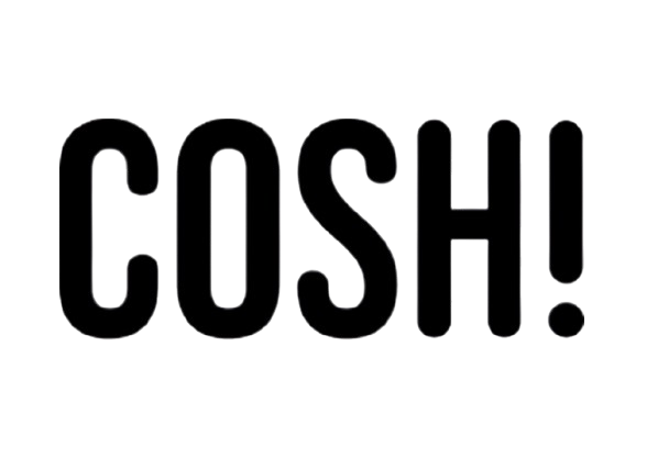 Schwarzer Hintergrund mit dem weißen Text "COSH!" in großen Buchstaben.