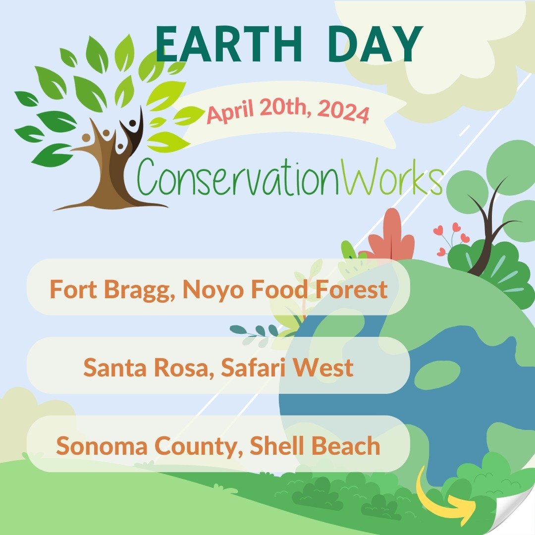 Celebrate Earth Day with Conservation Works next Saturday, April 20, at one of our 3 events! 🌎

🌳Noyo Food Forest: Hear about our tree planting and urban greening projects in Fort Bragg! We will be tabling at Noyo Food Forest's Earth Day celebratio