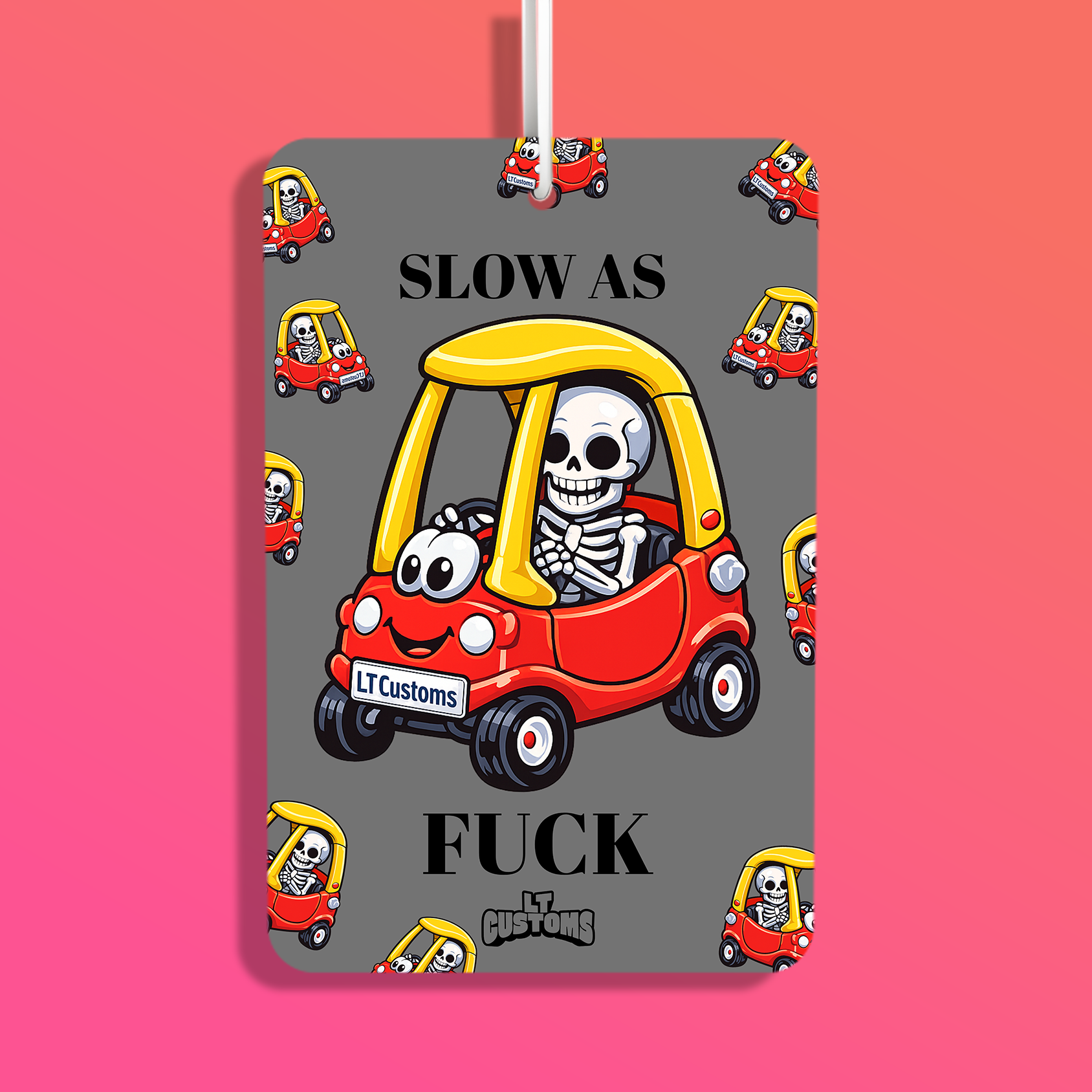 Slow As Air Freshener