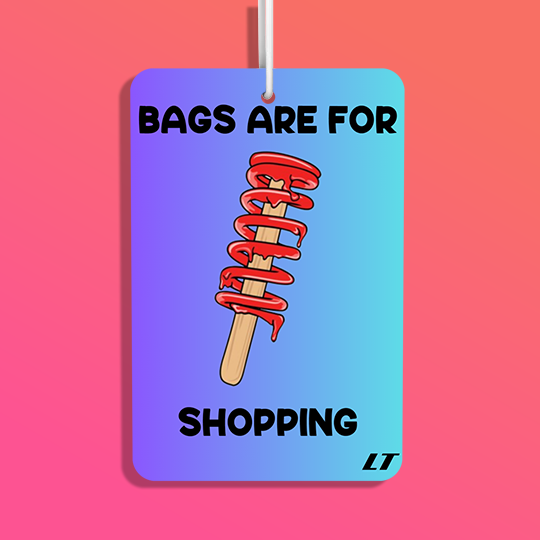 Bags Are For Shopping Air Freshener