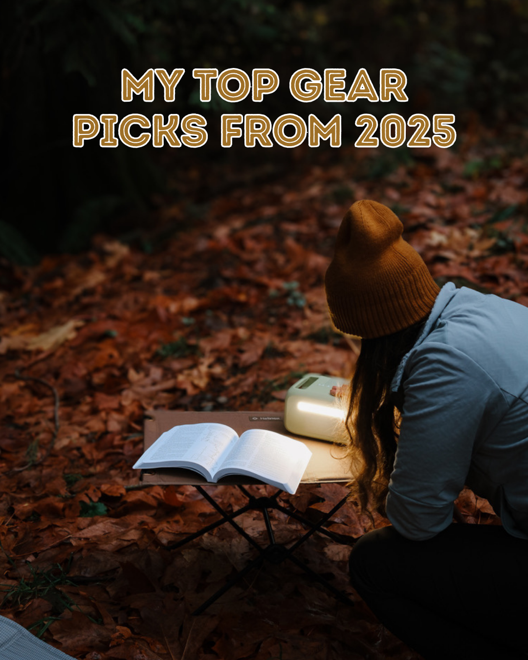My Top Gear Picks From 2025: The Essentials We Actually Use on Every Adventure