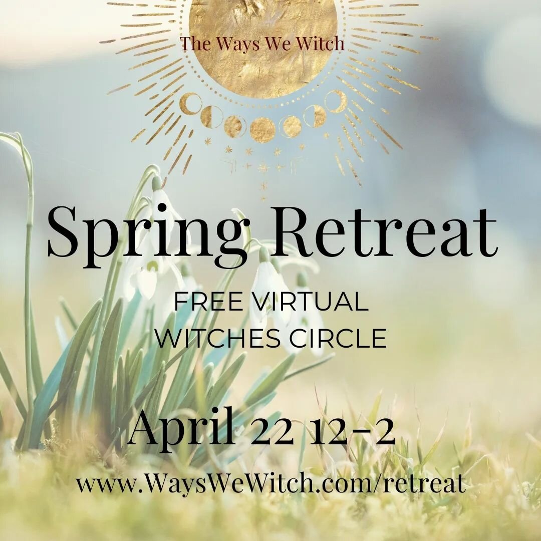 I'm so excited to be a panelist for a upcoming event, Ways We Witch May 5-7. It's a weekend full with 25 truly vibrant witchy folks sharing their Magicka, offering insights and inspiration for the coming season and beyond.

This Saturday, the worksho