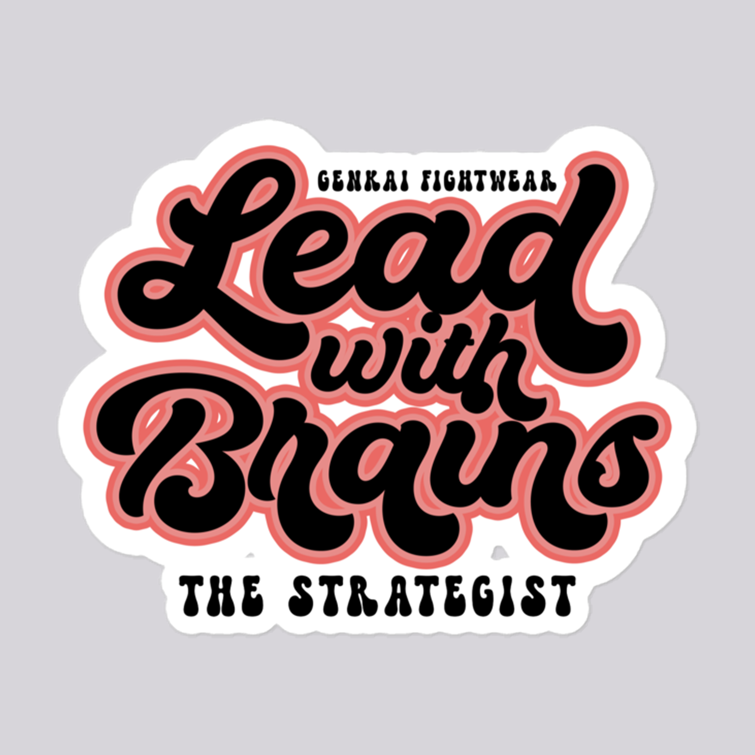 Lead With Brains - Sticker