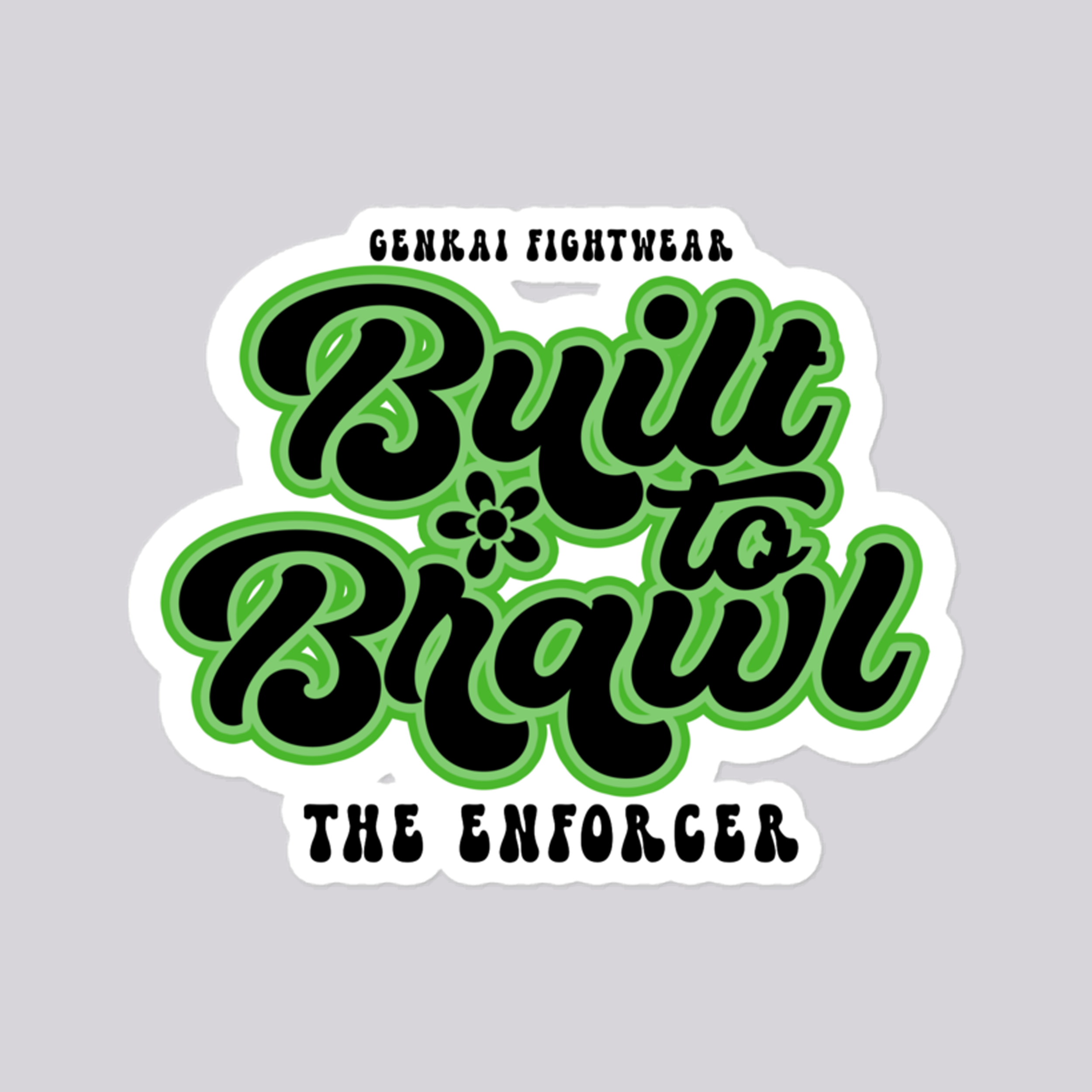 Built To Brawl - Sticker