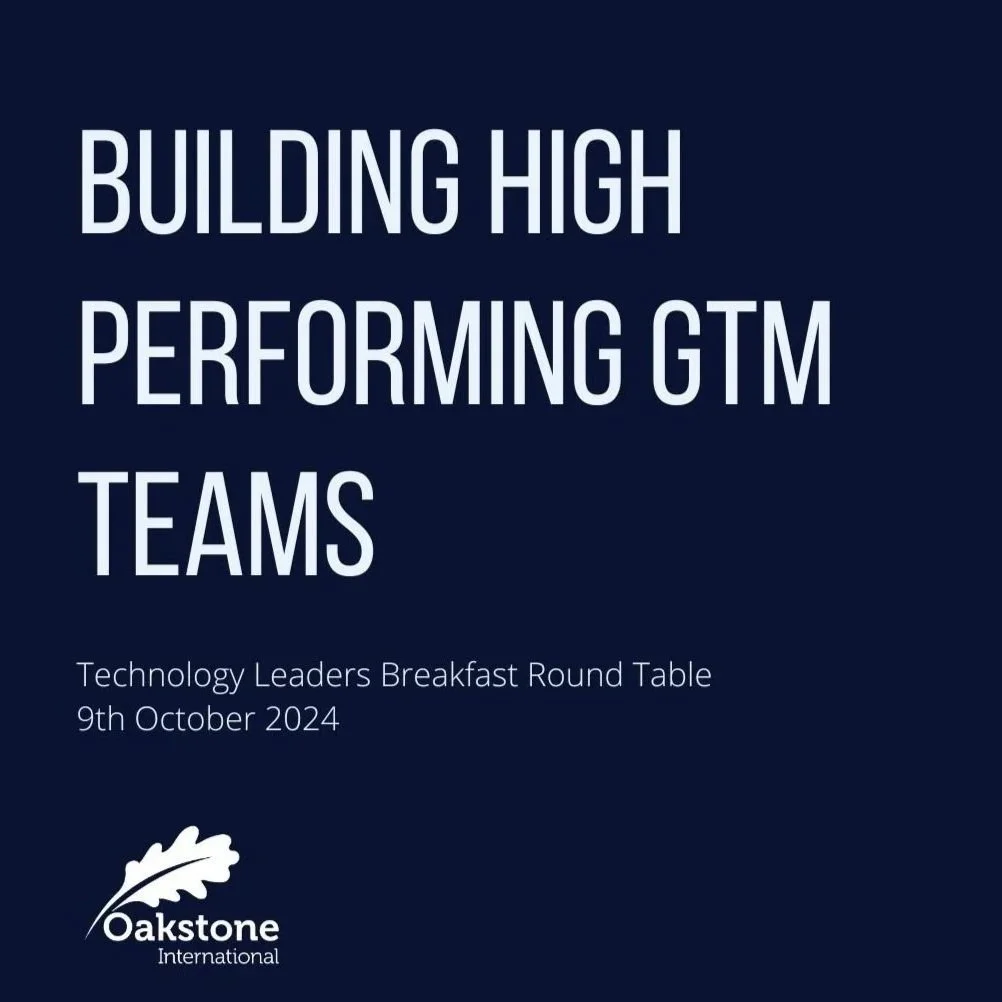 Oakstone Hosts Executive Roundtable on High-Performing GTM Teams in Amsterdam