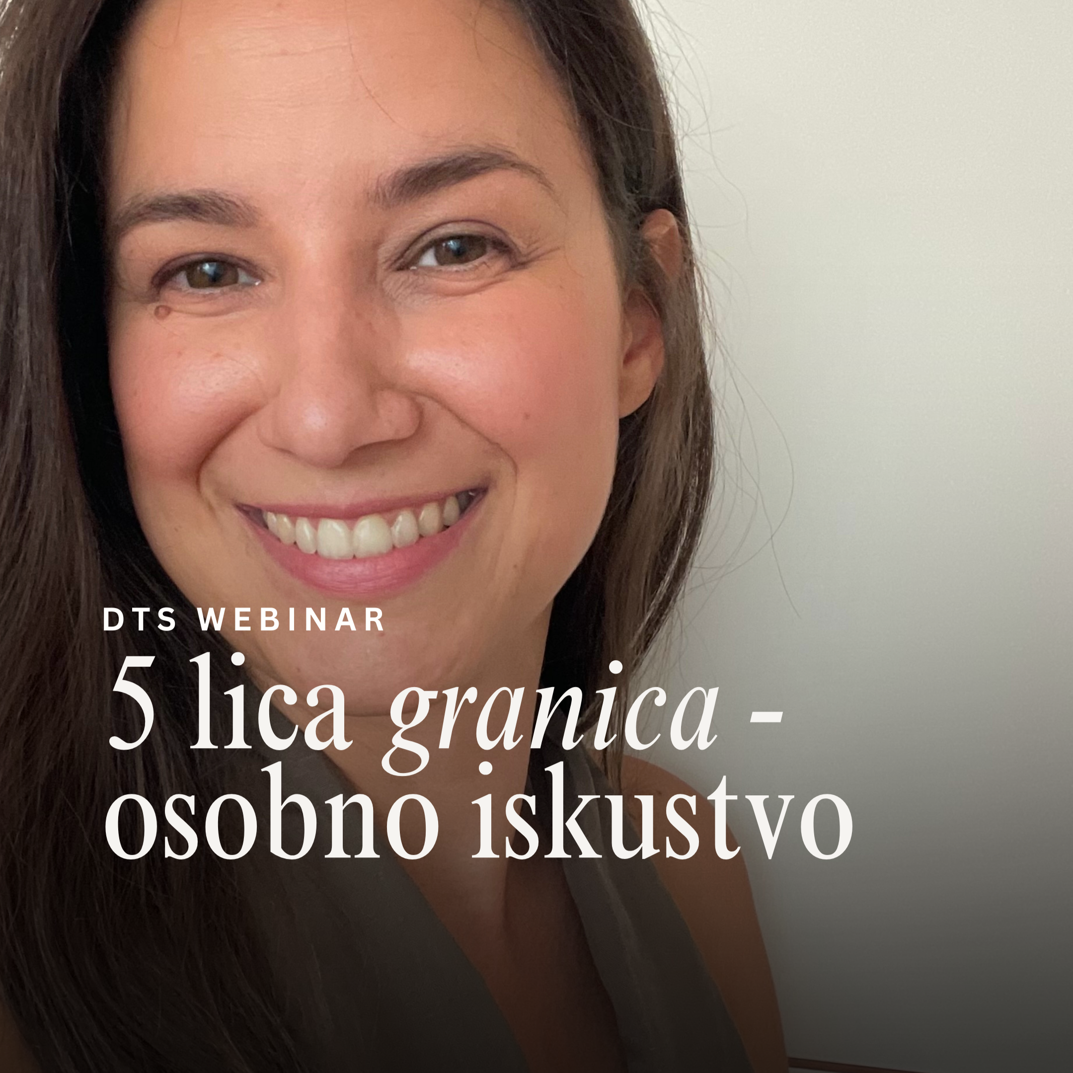 WEBINAR: 5 lica granica - osobno iskustvo, Maria Šimurina