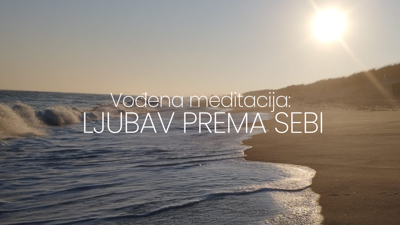 FREE Meditacija: Ljubav prema sebi