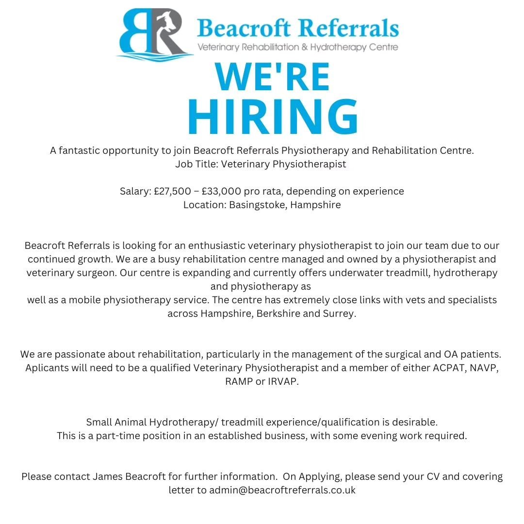 ‼️ We're hiring ‼️ 

We currently have 2 positions available for a Veterinary Physiotherapist and a Hydrotherapist to join our existing team.

A fantastic opportunity to join Beacroft Referrals Physiotherapy and Rehabilitation Centre. Please read ful