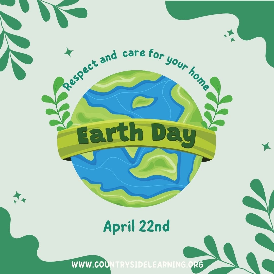 April 22nd is Earth Day. It was first held on 22nd April 1970. The day celebrates our home planet and ways in which we can protect and improve our environment.

At Countryside Learning, our core aim is to encourage children to appreciate nature and b