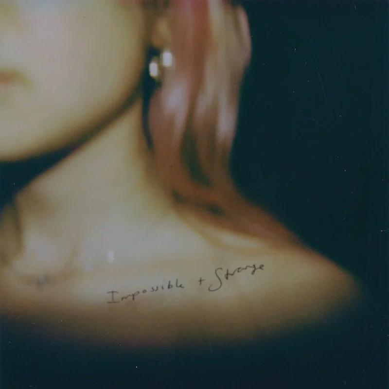 LIZZIE ESAU - IMPOSSIBLE + STRANGE (producer, mix, master)