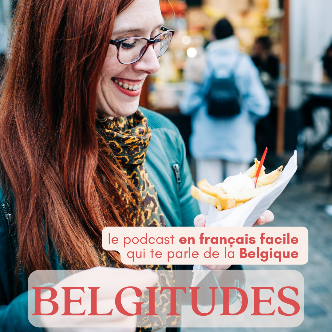 Practise your French listening skills and explore Belgium through short, immersive podcast episodes in authentic French.