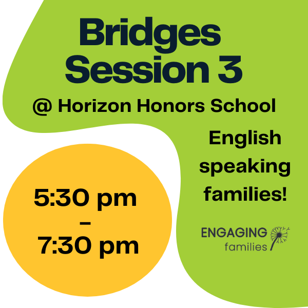 Bridges in English @ Horizon Honors Elementary School Session 3