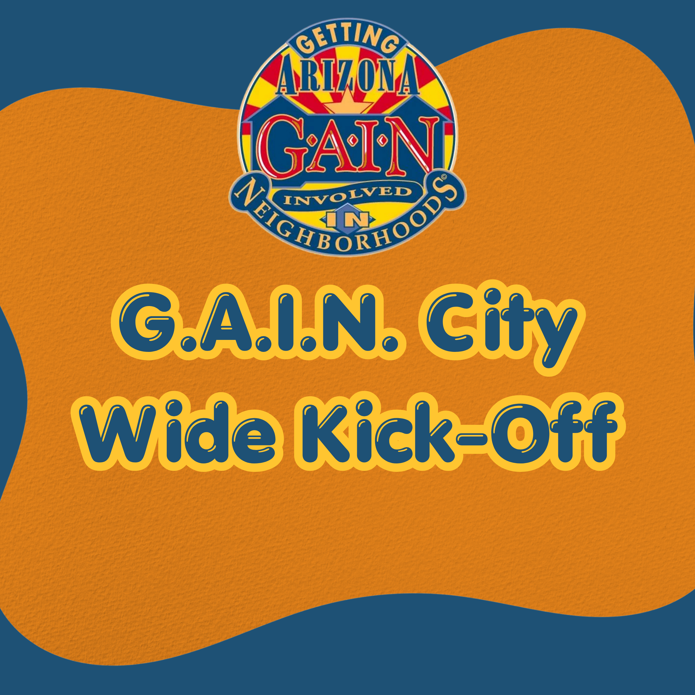 G.A.I.N. City Wide Kick-Off 