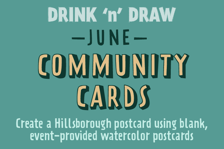 June 18: “COMMUNITY CARDS”