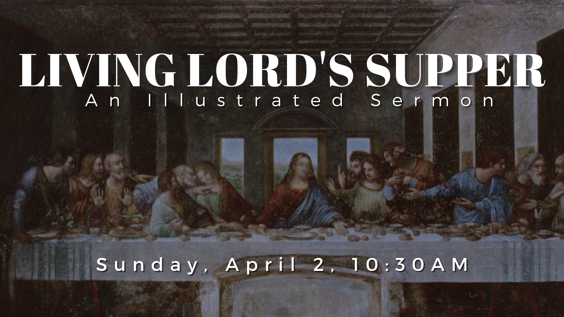 Living Lord's Supper