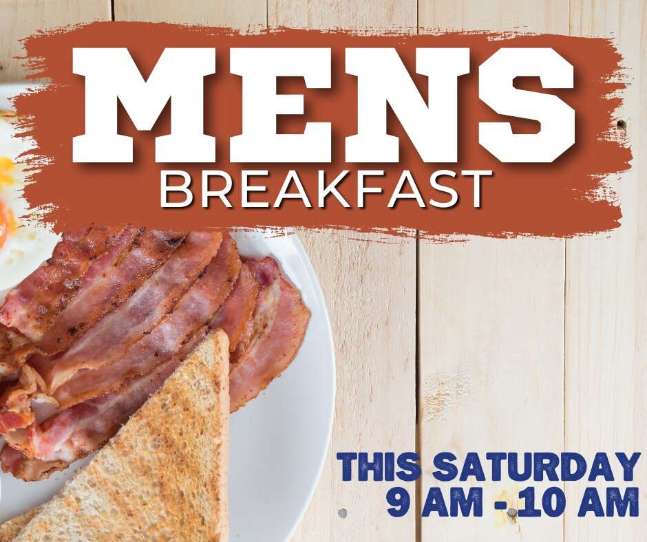 All men are invited to join us this Saturday, May 6, 2023 at 9 AM in Roberts Hall as we enjoy breakfast &amp; fellowship!