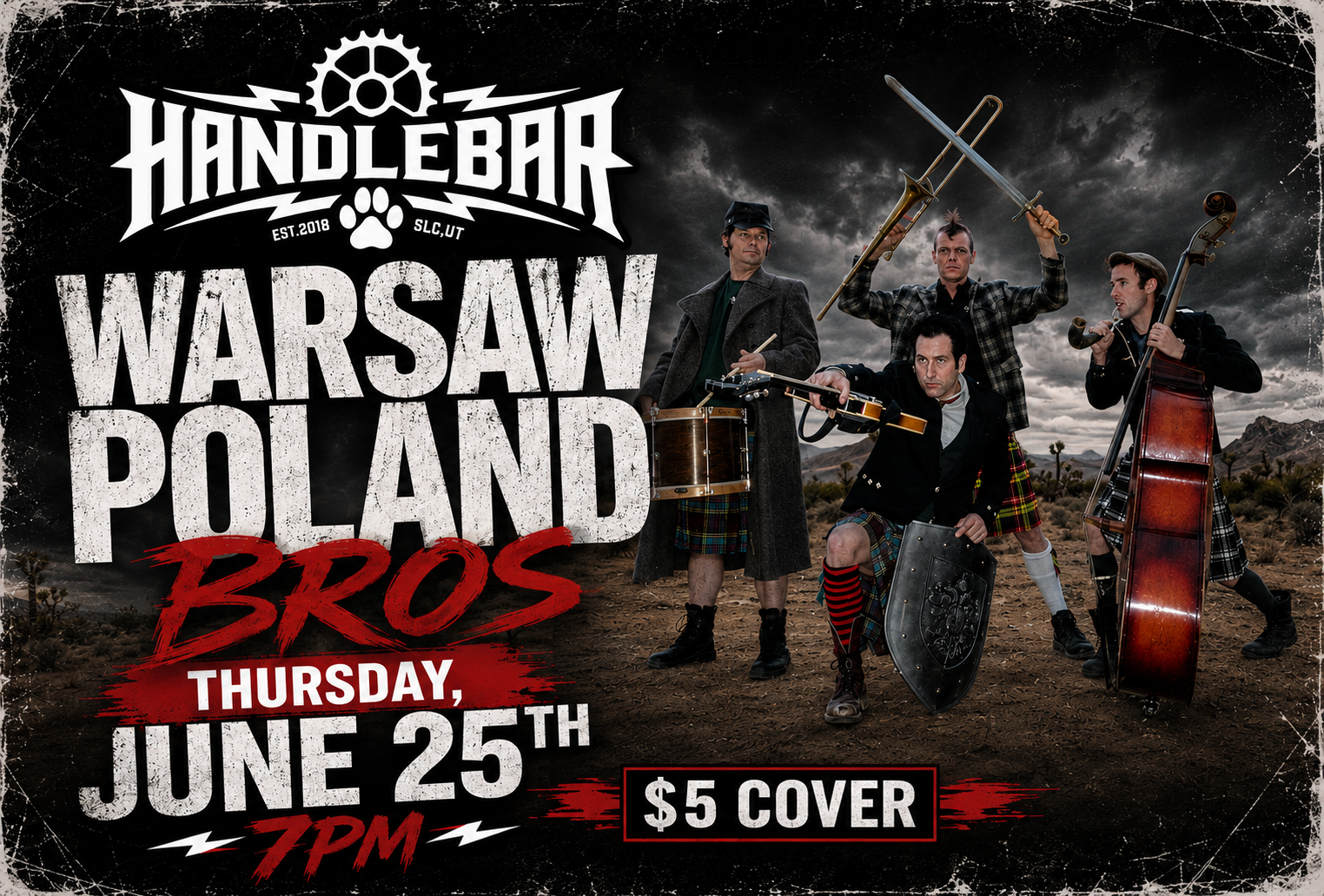 A promotional poster for a band called Handlebar Warsaw Poland Bros performing on June 25th at 7 PM with a $5 cover charge. The poster features four men in kilts holding musical instruments, standing on a desert landscape with dark, cloudy skies in the background.