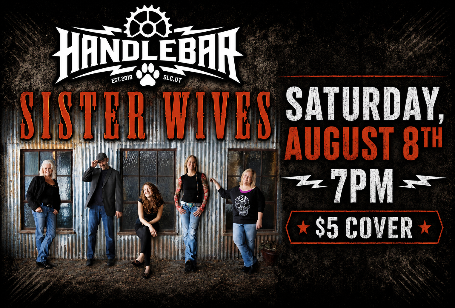 Promotional poster for a band event featuring Sister Wives at HandleBar in Salt Lake City, Utah, on Saturday, August 8th at 7 PM, with a $5 cover charge, showing five women standing in front of a corrugated metal wall with windows.