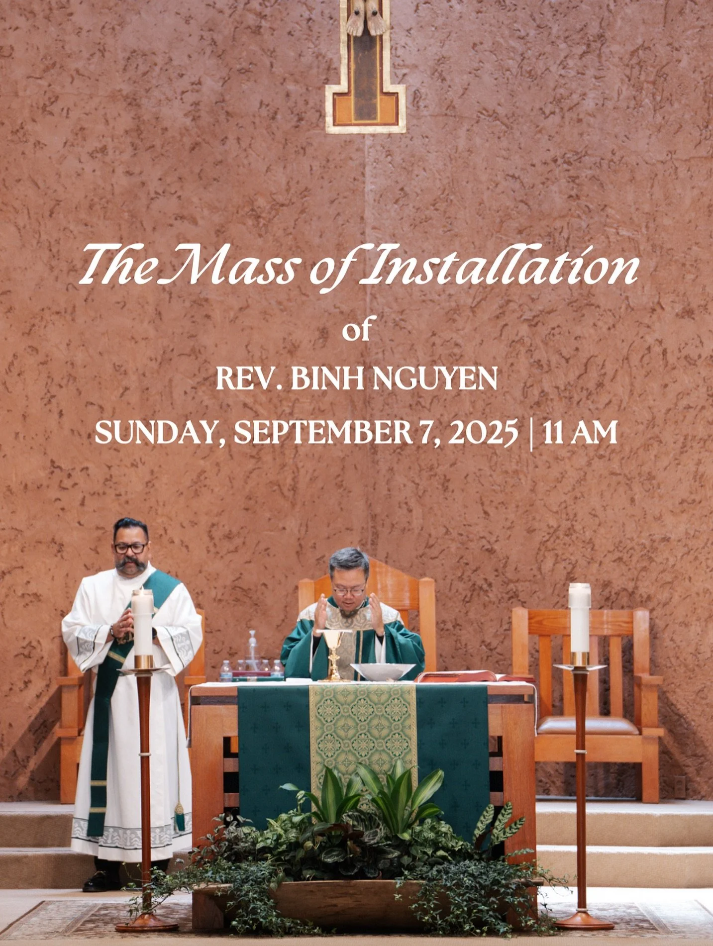 YOU&rsquo;RE INVITED!

To the Mass of Installation for Rev. Binh Nguyen as Pastor of St. Timothy Catholic Church 
 
on Sunday, September 7, 2025 at 11 am 

celebrated by His Excellency, Most. Rev. Bishop Kevin Vann 

Reception to follow in the Parish